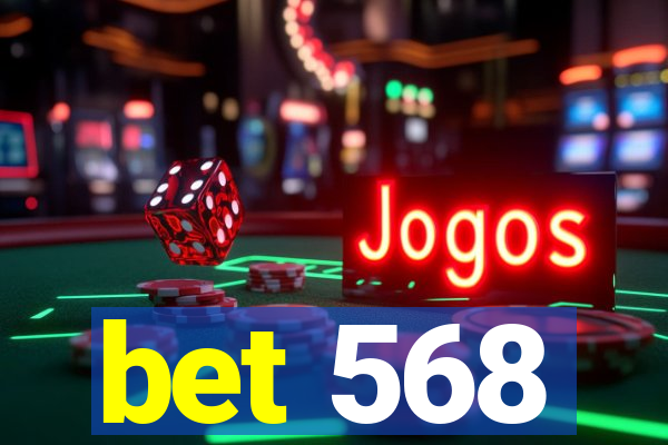 bet 568